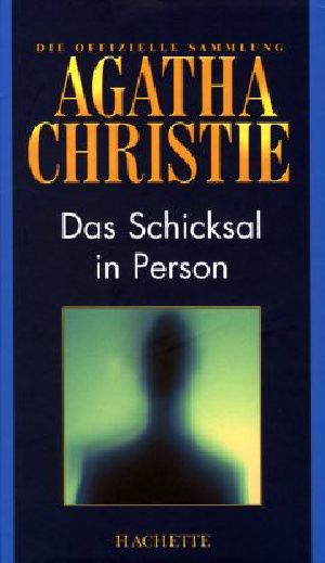 [Miss Marple 12] • [Die offizielle Sammlung 56] • Das Schicksal in Person